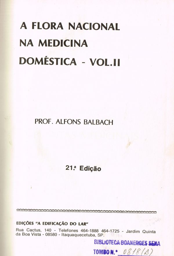 Flora Nacional na Medicina Doméstica, A - Vol. II